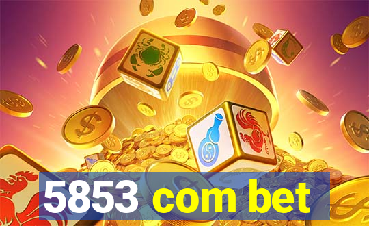 5853 com bet